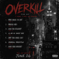 OVERKILL — The EP (Mixtape)